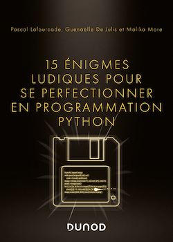 Télécharger le livre :  15 énigmes ludiques pour se perfectionner en programmation Python