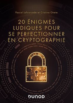 Télécharger le livre :  20 énigmes ludiques pour se perfectionner en cryptographie