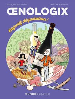 Télécharger le livre :  Oenologix 2 - Objectif dégustation!