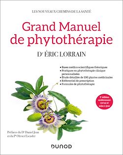 Télécharger le livre :  Grand Manuel de phytothérapie - 2e éd.