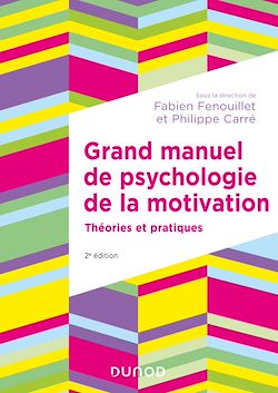 Télécharger le livre :  Grand manuel de psychologie de la motivation - 2e éd.