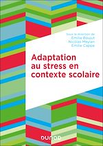 Télécharger le livre :  Adaptation au stress en contexte scolaire
