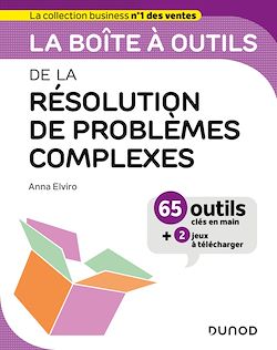 Télécharger le livre :  La boîte à outils de la résolution de problèmes complexes