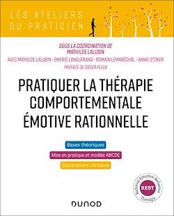Télécharger le livre :  Pratiquer la thérapie comportementale émotive rationnelle (REBT)