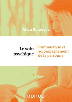 Télécharger le livre :  Le soin psychique
