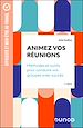 Télécharger le livre :  Animez vos réunions ! 3e éd.