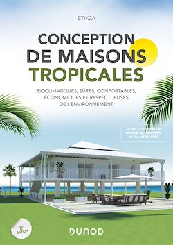 Télécharger le livre :  Conception de maisons tropicales - 2e éd.
