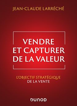 Télécharger le livre :  Vendre et capturer de la valeur