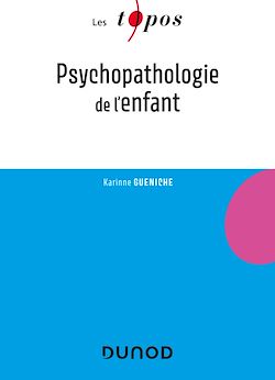 Télécharger le livre :  Psychopathologie de l'enfant