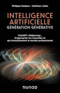 Télécharger le livre :  Intelligence artificielle : Génération Générative