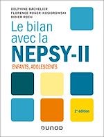 Télécharger le livre :  Le bilan avec la Nepsy-II - 2e éd.