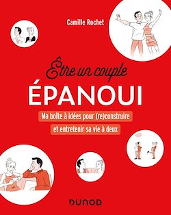 Télécharger le livre :  Etre un couple épanoui