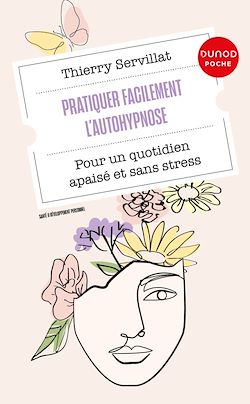 Télécharger le livre :  Pratiquer facilement l'autohypnose