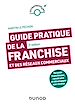 Télécharger le livre :  Guide pratique de la franchise et des réseaux commerciaux - 2e éd.
