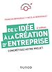 Télécharger le livre :  De l'idée à la création d'entreprise - 4e éd.