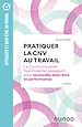 Télécharger le livre :  Pratiquer la CNV au travail -  3e éd.
