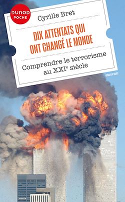 Télécharger le livre :  Dix attentats qui ont changé le monde