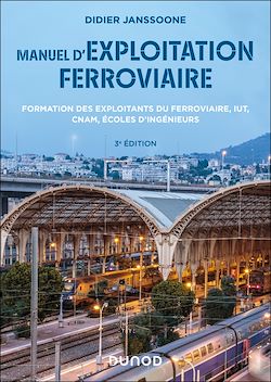 Télécharger le livre :  Manuel d'exploitation ferroviaire - 3e éd.