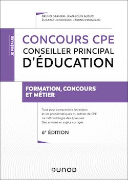 Télécharger le livre :  Concours CPE - Conseiller principal d'éducation - 6e éd.