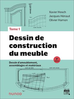Télécharger le livre :  Dessin de construction du meuble - Tome 1 - 4e éd.