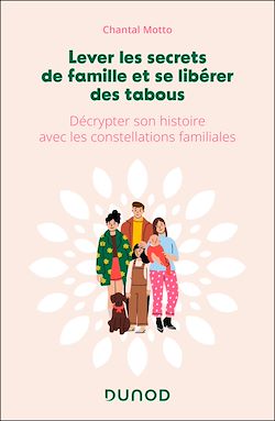 Télécharger le livre :  Lever les secrets de famille et se libérer des tabous
