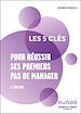 Télécharger le livre :  Les 5 clés pour réussir ses premiers pas de manager - 2e éd.