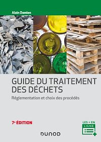 Téléchargez le livre :  Guide du traitement des déchets - 7e éd.