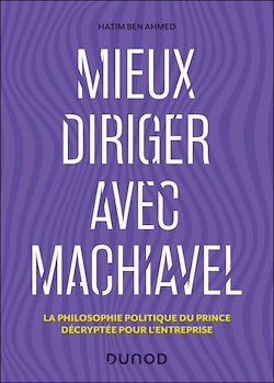 Télécharger le livre :  Mieux diriger avec Machiavel