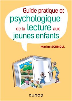 Télécharger le livre :  Guide pratique et psychologique de la lecture aux jeunes enfants