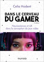 Télécharger le livre :  Dans le cerveau du gamer - 2e éd.