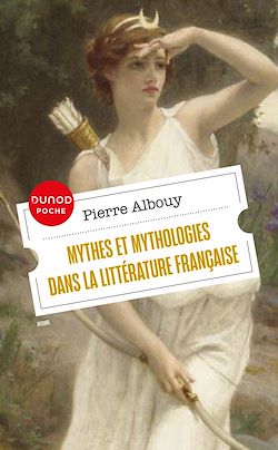 Télécharger le livre :  Mythes et mythologies dans la littérature française