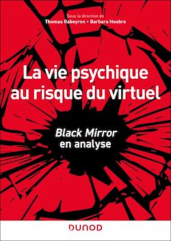 Télécharger le livre :  La vie psychique au risque du virtuel