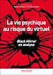 Télécharger le livre :  La vie psychique au risque du virtuel