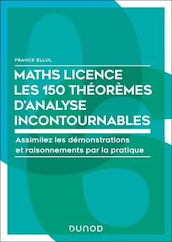 Télécharger le livre :  Maths Licence Les 150 théorèmes d'analyse incontournables