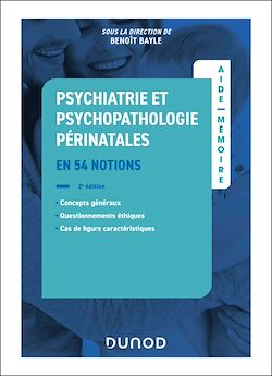 Télécharger le livre :  Aide-mémoire - Psychiatrie et psychopathologie périnatales - 2e éd.