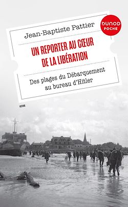 Télécharger le livre :  Un Reporter au coeur de la Libération