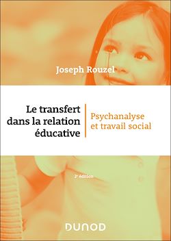 Télécharger le livre :  Le transfert dans la relation éducative - 2e éd.