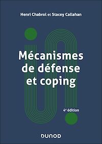Téléchargez le livre :  Mécanismes de défense et coping - 4e éd.