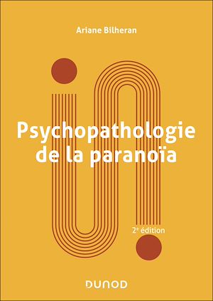 Download the eBook: Psychopathologie de la paranoïa - 3e éd.