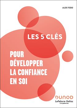 Télécharger le livre :  Les 5 clés pour développer la confiance en soi