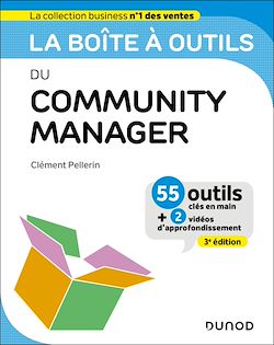 Télécharger le livre :  La boîte à outils du Community Manager - 3e éd.