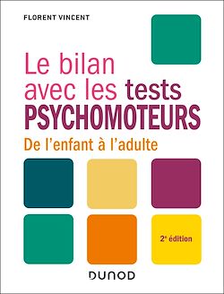 Télécharger le livre :  Le bilan avec les tests psychomoteurs - 2e éd.