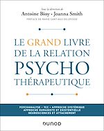 Télécharger le livre :  Le Grand Livre de la relation psychothérapeutique