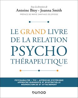 Télécharger le livre :  Le Grand Livre de la relation psychothérapeutique
