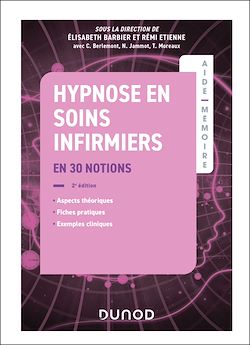 Télécharger le livre :  Aide-mémoire - Hypnose en soins infirmiers - 2e éd.