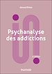 Télécharger le livre :  Psychanalyse des addictions - 4e éd.