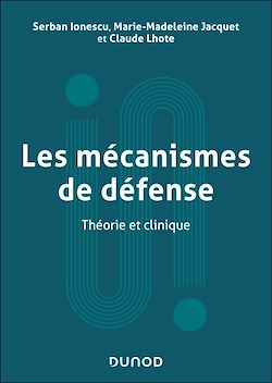 Télécharger le livre :  Les mécanismes de défense