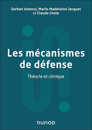 Téléchargez le livre :  Les mécanismes de défense