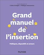 Télécharger le livre :  Grand manuel de l'insertion