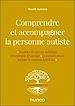 Télécharger le livre :  Comprendre et accompagner la personne autiste